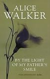 By the Light of My Father's Smile: A Novel (Ballantine Reader's Circle)