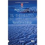 Il deserto di ghiaccio. La guerra delle streghedi Maite Carranza