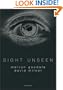 Sight Unseen: An Exploration of Conscious and Unconscious Vision