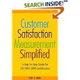 Customer Satisfaction Measurement Simplified: A Step-by-Step... by Terry G. Vavra