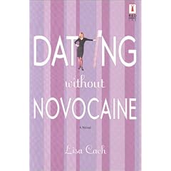 Dating Without Novocaine (Red Dress Ink (Numbered Paperback))