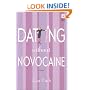 Dating Without Novocaine (Red Dress Ink)