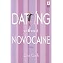 Dating Without Novocaine by Lisa Cach