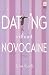 Dating Without Novocaine (Red Dress Ink)