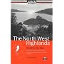 The North West Highlands: Roads to the Isles, the Obvious Beauty and Hidden Delights of the Mountainous Lands from Fort William to Ullapool (Luath Guides to Scotland)