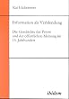 Information als Verblendung. Die Geschichte der Presse und der �ffentlichen Meinung im 19. Jahrhundert