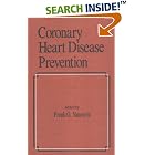 Click here to buy Coronary Heart Disease Prevention (Fundamental and Clinical Cardiology, No 9) by  Yanowitz.