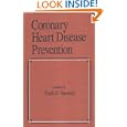 Coronary Heart Disease Prevention (Fundamental and Clinical Cardiology, No 9) by Yanowitz