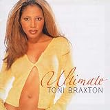Music : Ultimate Toni Braxton