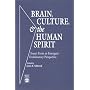 Brain, Culture, and the Human Spirit