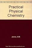 Practical physical chemistry