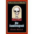 Die Familiengruft.
