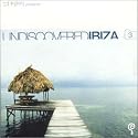 Undiscovered Ibiza, Vol. 3