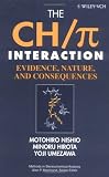 The Ch-Pi Interaction: Evidence, Nature, and Consequences