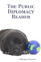 The Public Diplomacy Reader