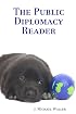 The Public Diplomacy Reader