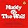 MUDDY & THE WOLF