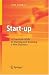 Start-up: A Practical Guide to Starting and Running a New Business by Tom Harris
