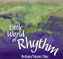 Little World of Rhythm