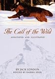The Call of the Wild( Annotated and Illustrated)[CALL OF THE WILD REV/E][Paperback]