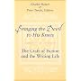 Bringing the Devil to His Knees: The Craft of Fiction and the Writing Life