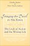 Bringing the Devil to His Knees: The Craft of Fiction and the Writing Life