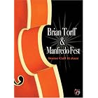 Click here to buy Live-Brian Torff and Manfredo Fest by  Brian Torff and Manfredo Fest .