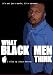 What Black Men Think