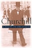 Buy : Churchill: A Study in Greatness