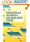 Verification and Validation of Rule-Based Expert Systems