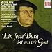 Classical Music : Musik der Reformation: Ein feste Burg ist unser Gott