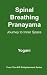 Spinal Breathing Pranayama - Journey to Inner Space (AYP Enlightenment Series)