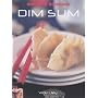 Simple & Delicious Dim Sum (Simple and Delicious) (Simple and Delicious)