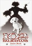 102 Dalmatians Junior Novel (Junior Novelization)