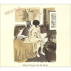 Metal Fingers in My Body by Add N to X (Audio CD - 1999) - Import