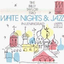 White Nights & Jazz in Leningr [Vinyl]