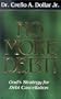 No More Debt!: God's Strategy for Debt Cancellation