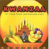 KWANZAA for Young People (and Everyone else!)