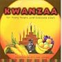 KWANZAA for Young People (and Everyone else!)