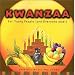 KWANZAA for Young People (and Everyone else!)
