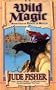 Wild Magic (Fool's Gold)