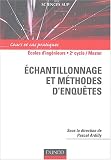 Echantillonnage et m�thodes d'enqu�tes : Cours et cas pratiques