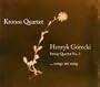 Henryk Gorecki: String Quartet No. 3...songs are sung