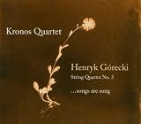 Henryk Gorecki: String Quartet No 3