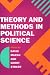Theory and Methods in Political Science