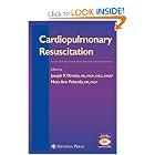 Cardiopulmonary Resuscitation (Contemporary Cardiology) by Joseph P. Ornato and Mary Ann Peberdy