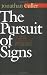 Books : The Pursuit of Signs: Semiotics, Literature, Deconstruction