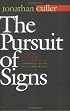 The Pursuit of Signs: Semiotics, Literature, Deconstruction