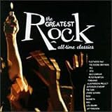 Greatest Rock: All-Time Classics