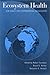 Book Ecosystem Health: New Goals For Environmental Management